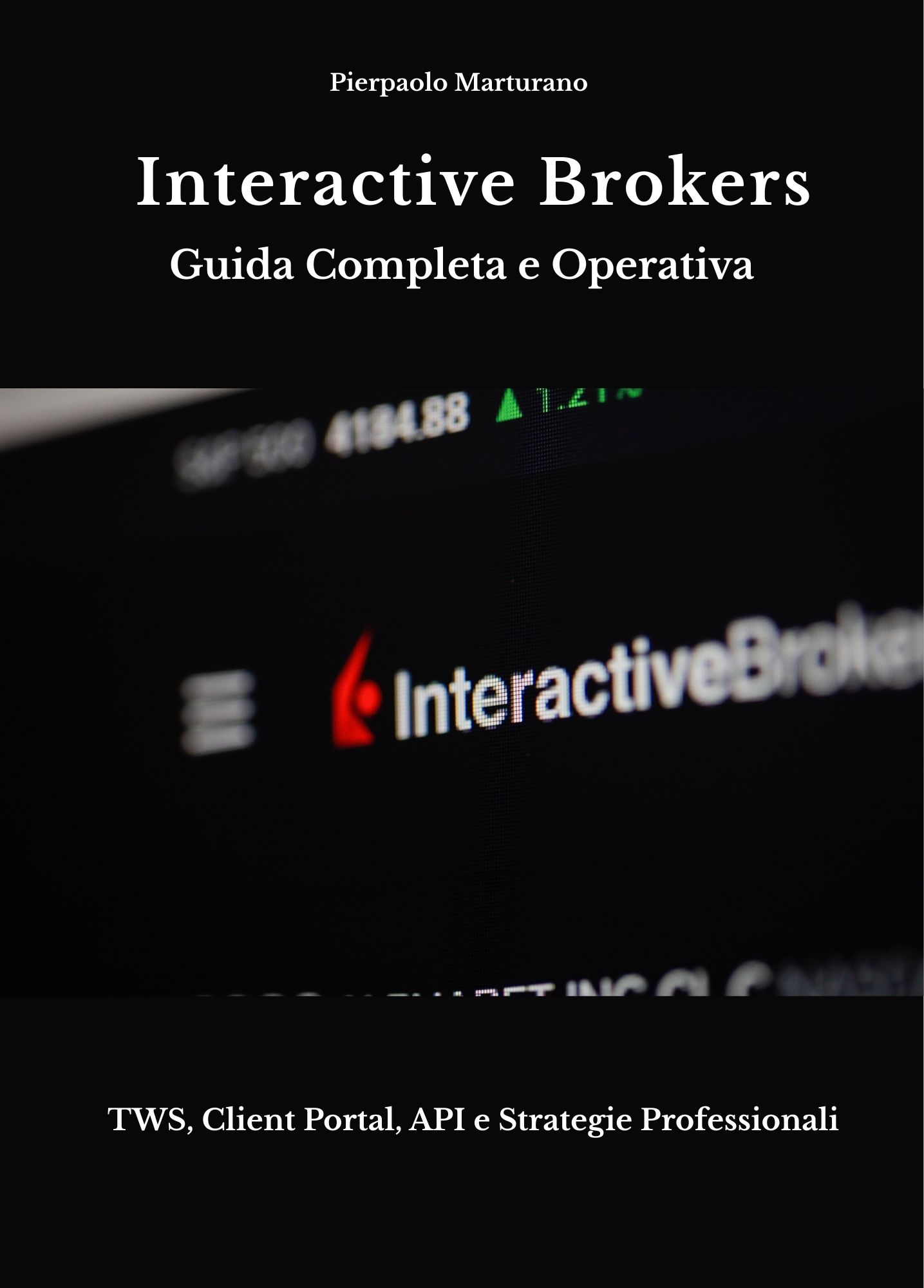 Interactive Brokers - Guida Completa